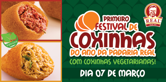 Dia 7, quarta: 1º Festival de Coxinhas do Ano
